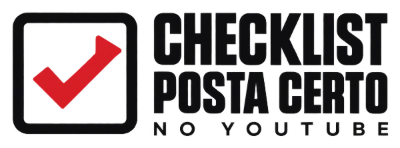 Checklist Posta Certo no YouTube